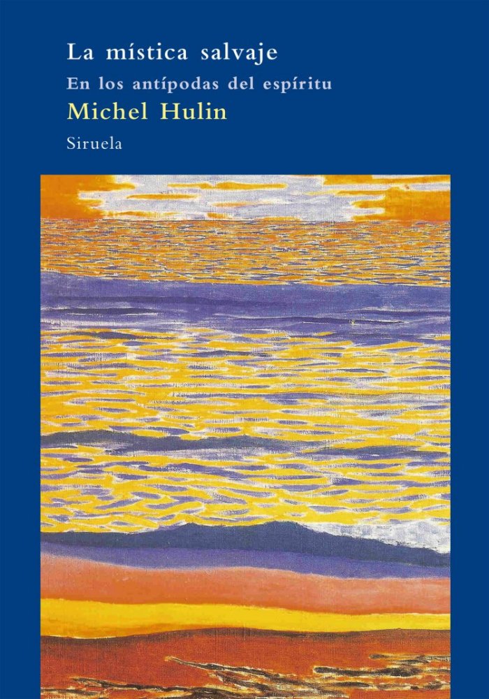 Michael Hulin_La mística salvaje1