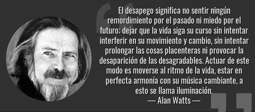 El desapego_Alan Watts