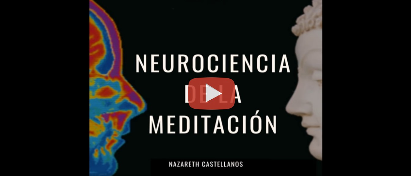 Neurociencia de la meditación
